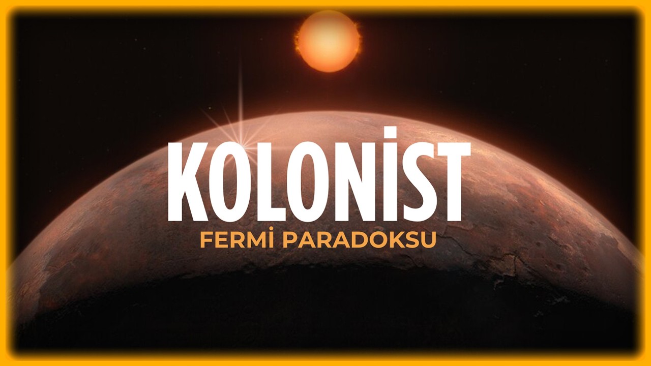 Hem Fermi'nin Değil, Hem Paradoks Değil! Fermi Paradoksu Hakkında Her Şey!