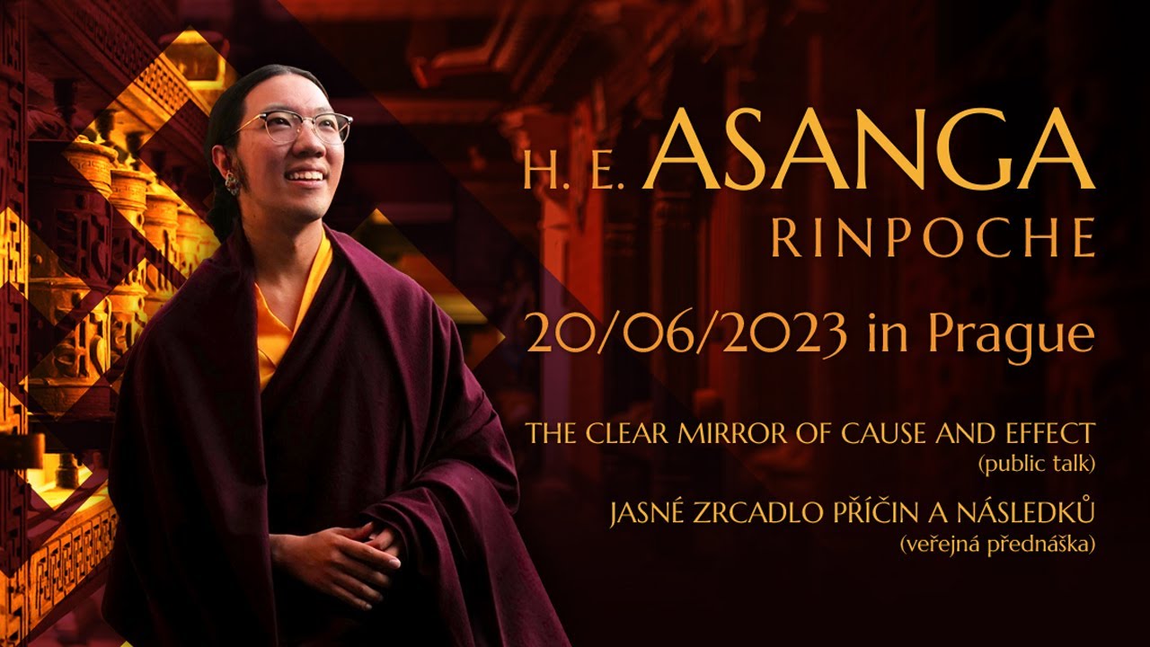 H. E. Asanga Rinpoche - The Clear Mirror of Cause and Effect (1/5)