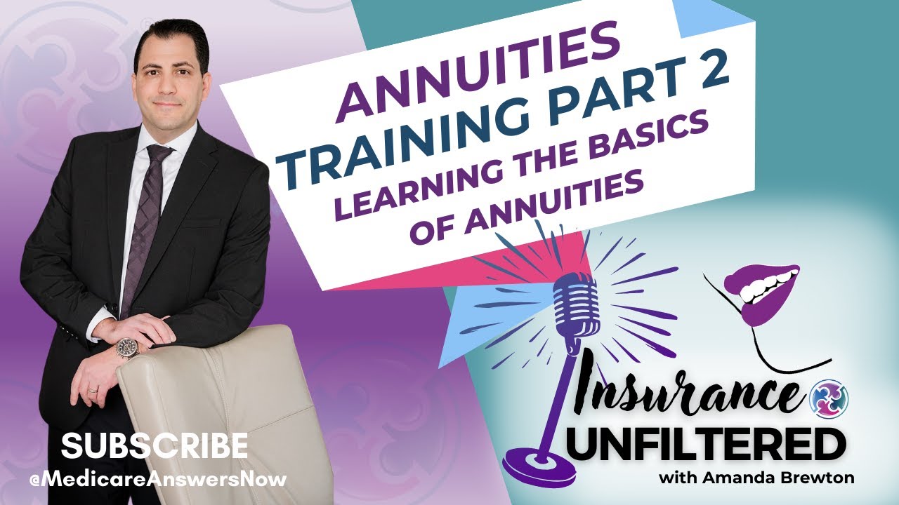 Annuities Training Part 2- Learning the Basics of Annuities