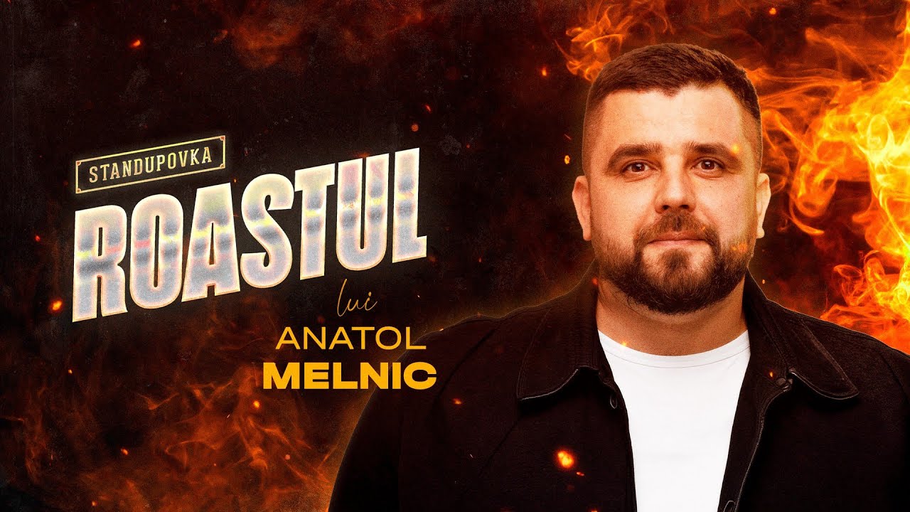 Roastul lui Anatol Melnic