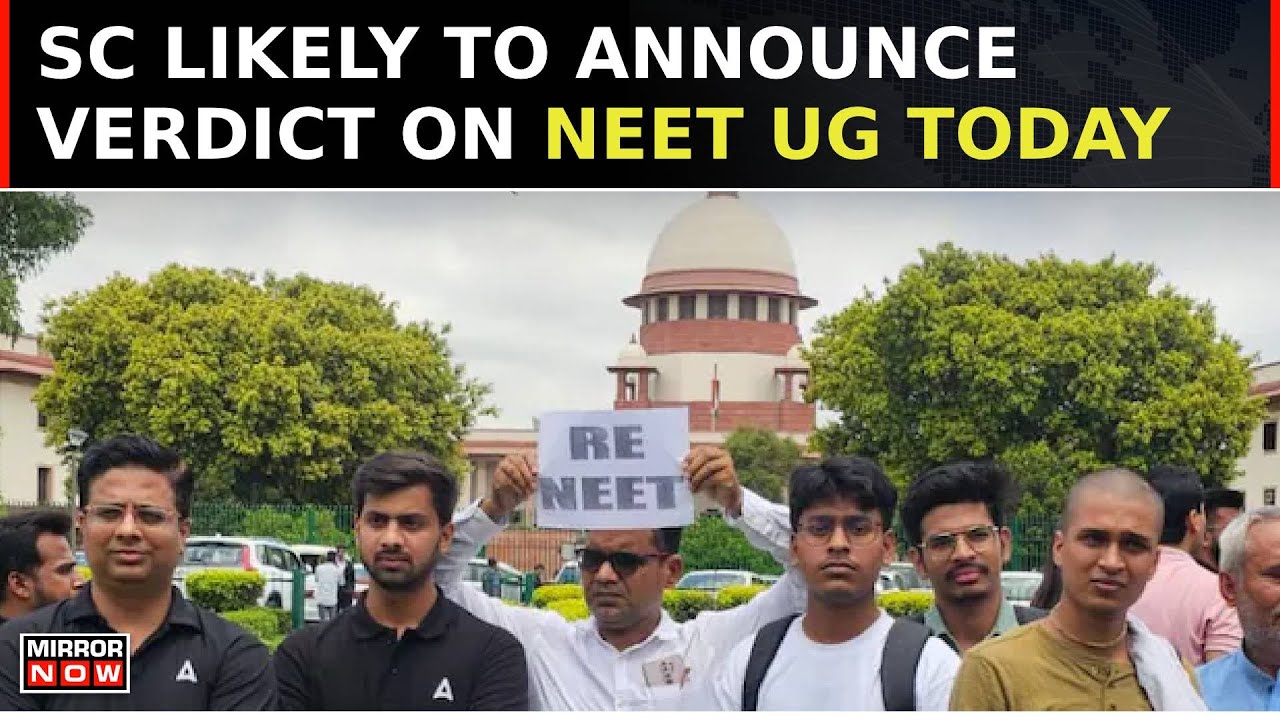 NEET UG 2024: SC Begins Hearing, Court likely To Announce Final Verdict Today | Breaking News