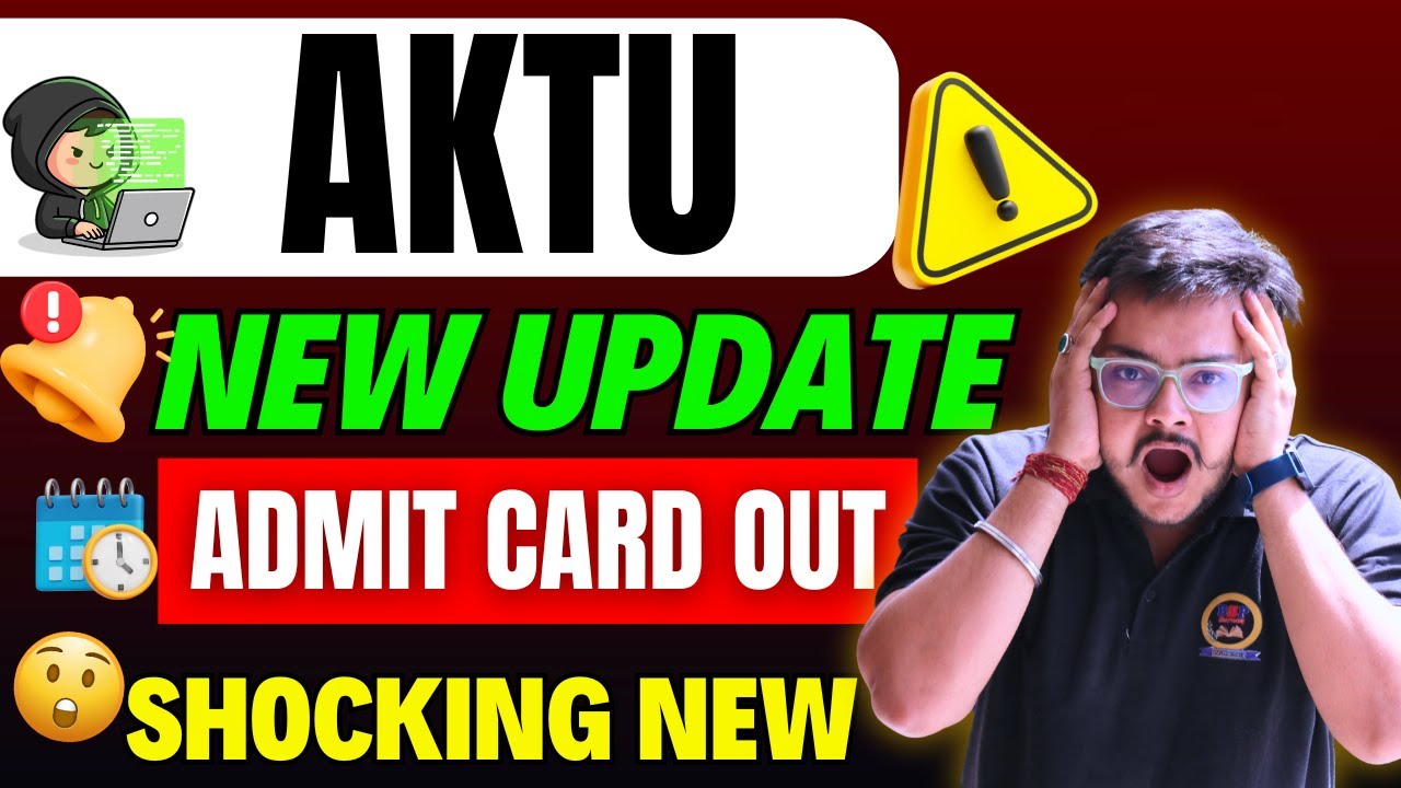 AKTU Exam Update 🚨 Finally Admit Card Out | Complete detail Step by Step | Punit Sir