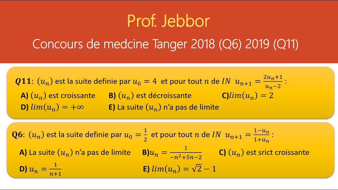 Concours de medecine Tanger 2018 (Q6) - 2019 (Q11) - les suites  theoreme du point fixe (Partie 2)