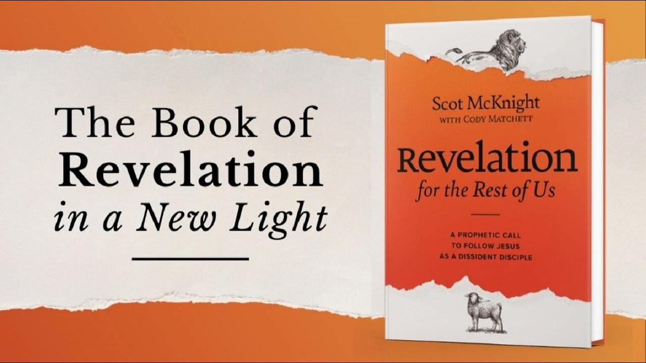 Revelation's Call to Discipleship and Discernment in Today's World, with Scot McKnight