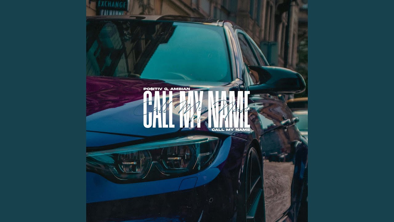 Call My Name