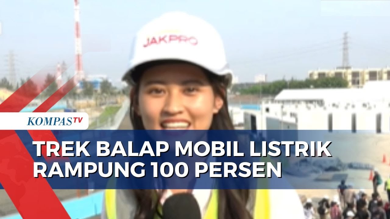 Intip Kesiapan Arena Balap Jakarta International E-Prix Circuit 2023!