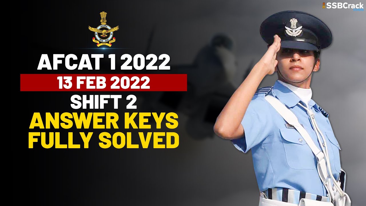 AFCAT 1 2022 Answer Keys Fully Solved 13 February 2022 - Shift 2 [All Sets]