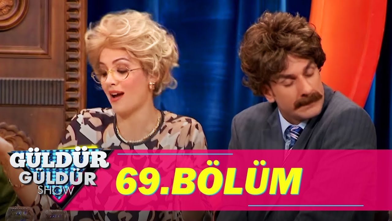 Güldür Güldür Show 69.Bölüm (Tek Parça Full HD)