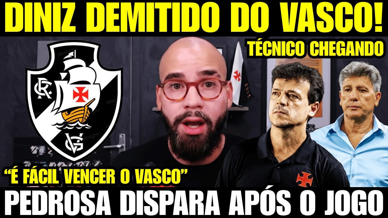 PEDROSA DISPARA “É MUITO FÁCIL VENCER O VASCO” CRISE NO VASCO! VASCO 0X1 FLUMINENSE E DINIZ DEMITIDO