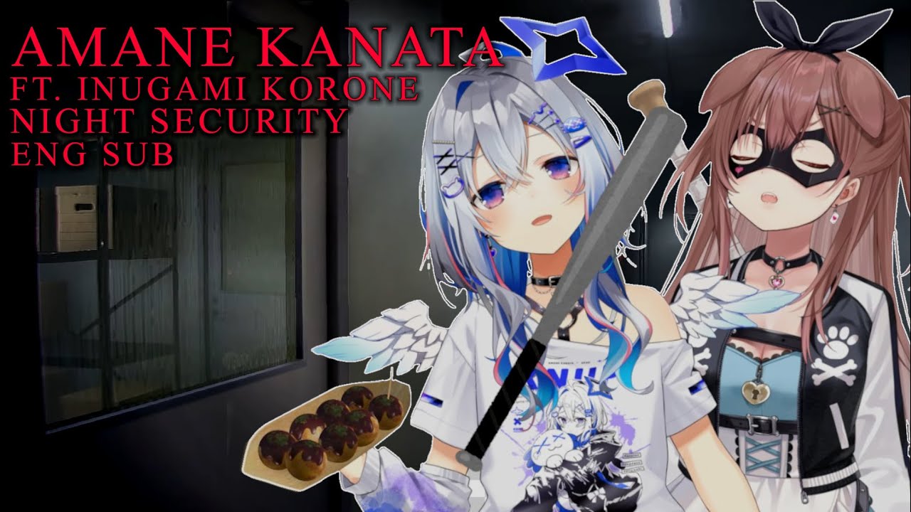 【Night Security】Kanata Makes Korone Scared of the Game for a Second Time【hololive/Eng Sub】