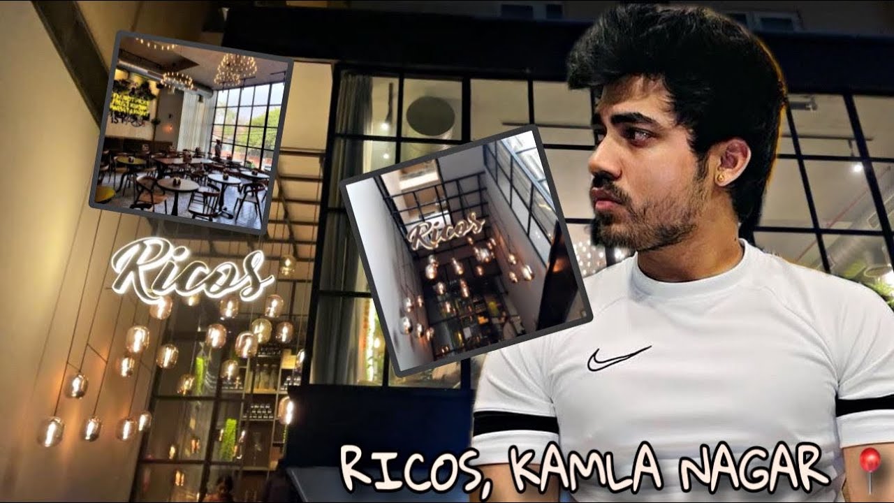 Ricos, Kamla Nagar  Best cafe in Delhi