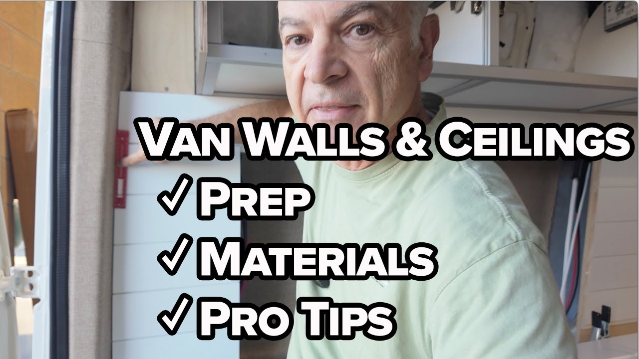 Van Walls & Ceiling | How to Prep and Install