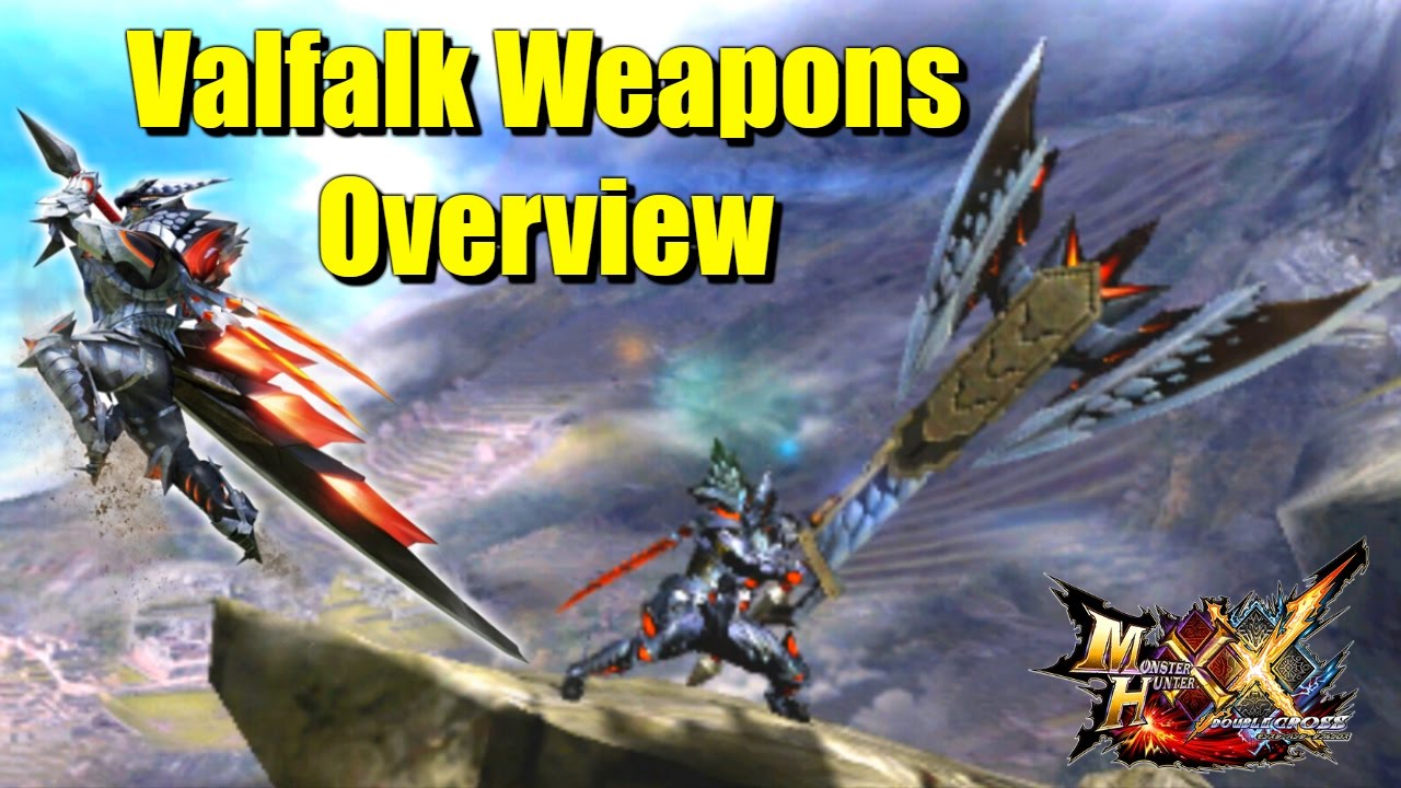 Monster Hunter XX: Valfalk Weapons Overview バルファルク武器画像
