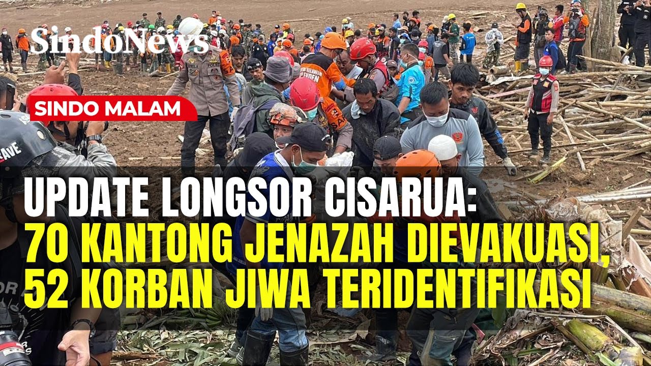 Update Longsor Cisarua Bandung Barat, 52 Korban Telah Teridentifikasi | Sindo Malam | 31/01