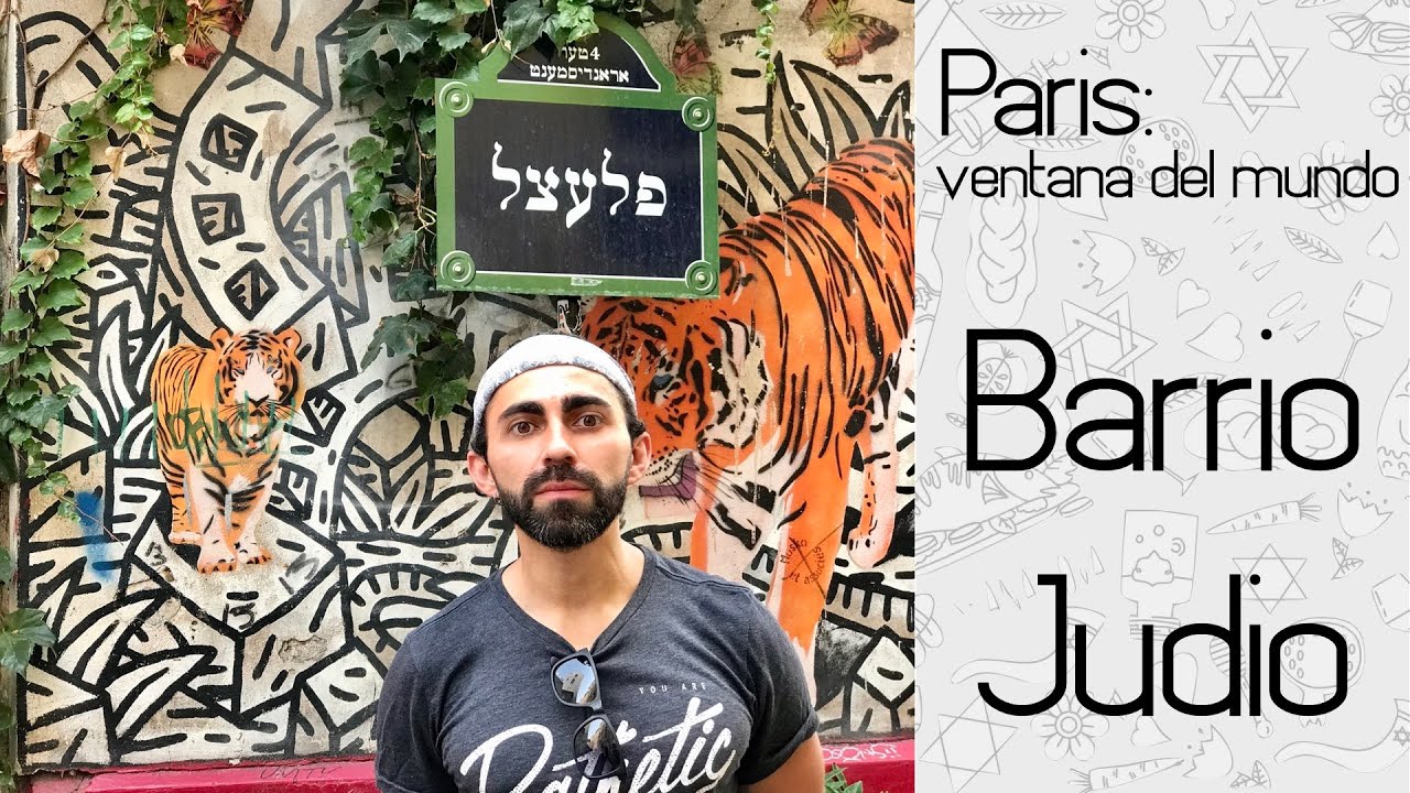 Barrio Judio de Paris. Paris: Ventana del Mundo | Dany Lopez