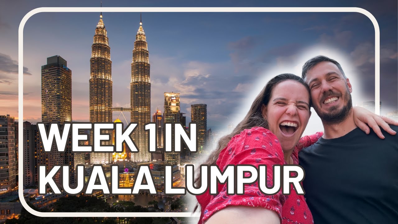 Переезд в Куала-Лумпур 🇲🇾 — наша первая неделя жизни в Малайзии