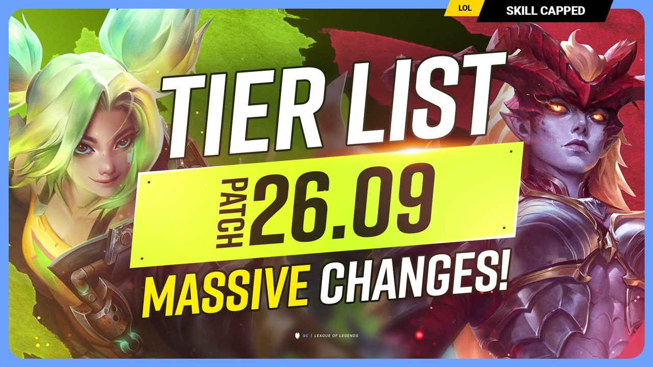 NEW TIER LIST for PATCH 26.09 - MASSIVE CHANGES! - League of Legends