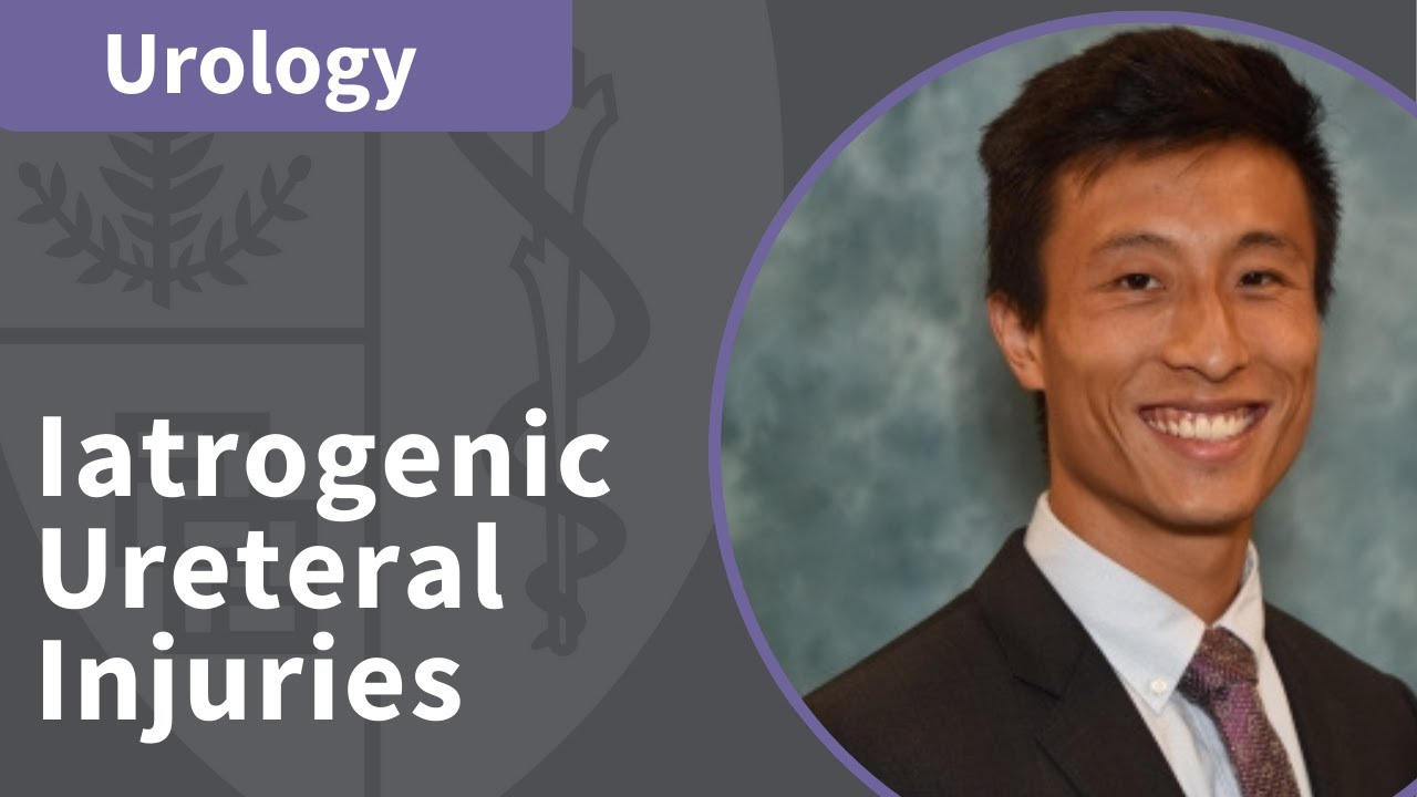 Iatrogenic Ureteral Injuries: Surgical Evaluation and Management | Urology Grand Rounds