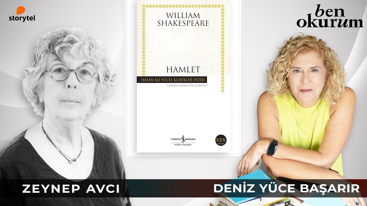 Hamlet - William Shakespeare // konuk Zeynep Avcı // Deniz Yüce Başarır ile Ben Okurum