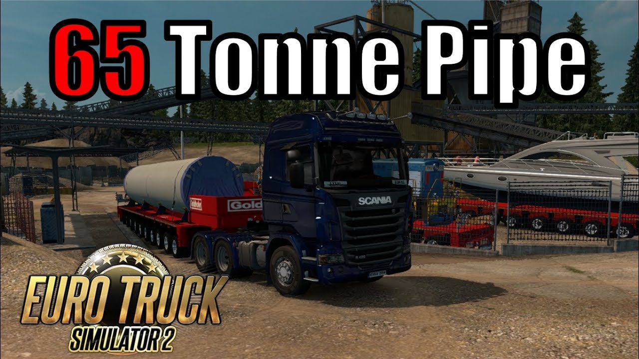 Euro Truck Simulator 2 - Heavy Cargo - 65 Tonne Oversize Pipe