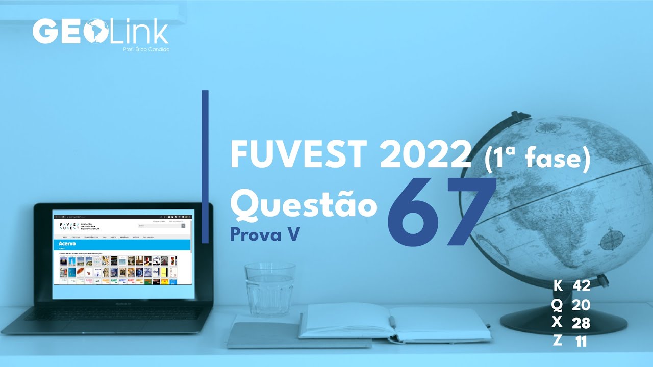 FUVEST 2022 (primeira fase): questão 67 (Prova V)