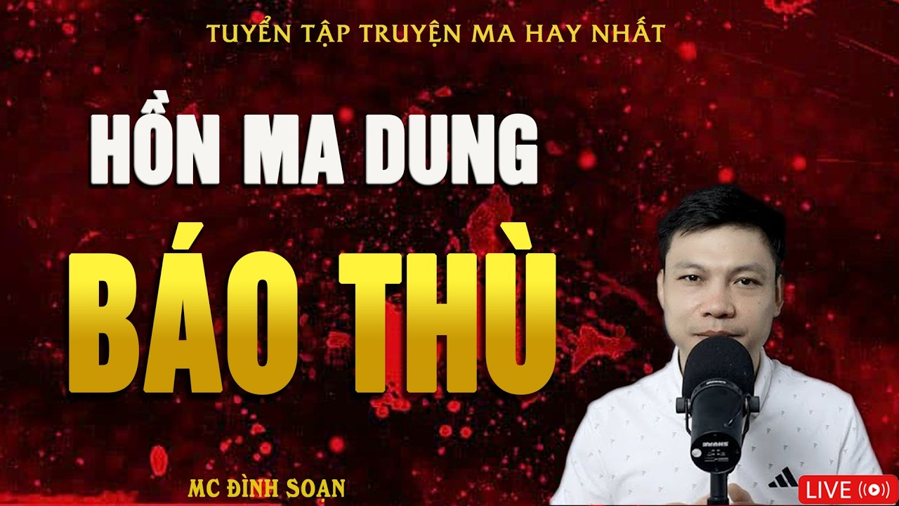 HỒN MA DUNG BÁO THÙ - Phân Xác Phi Tang | Truyện Ma Kinh Dị | Truyện Ma MC Đình Soạn Hay Nhất 2026