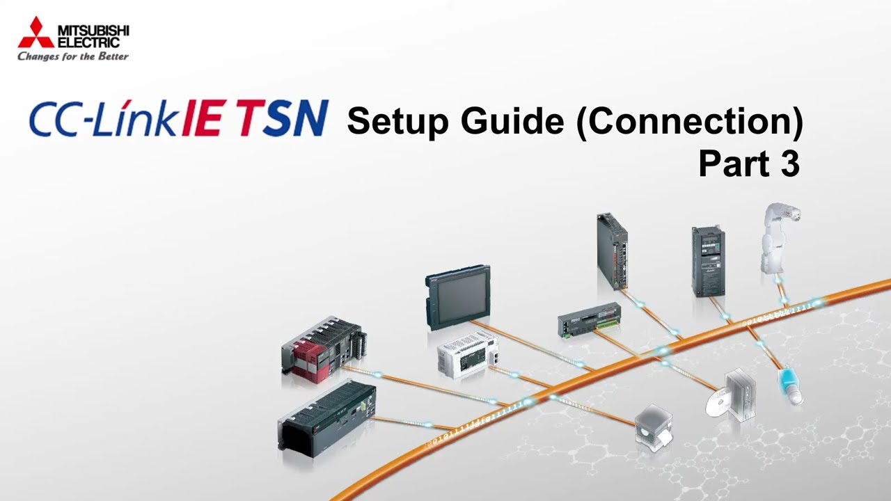 CC Link IE TSN Setup Guide Connection Part 3 Operation Check