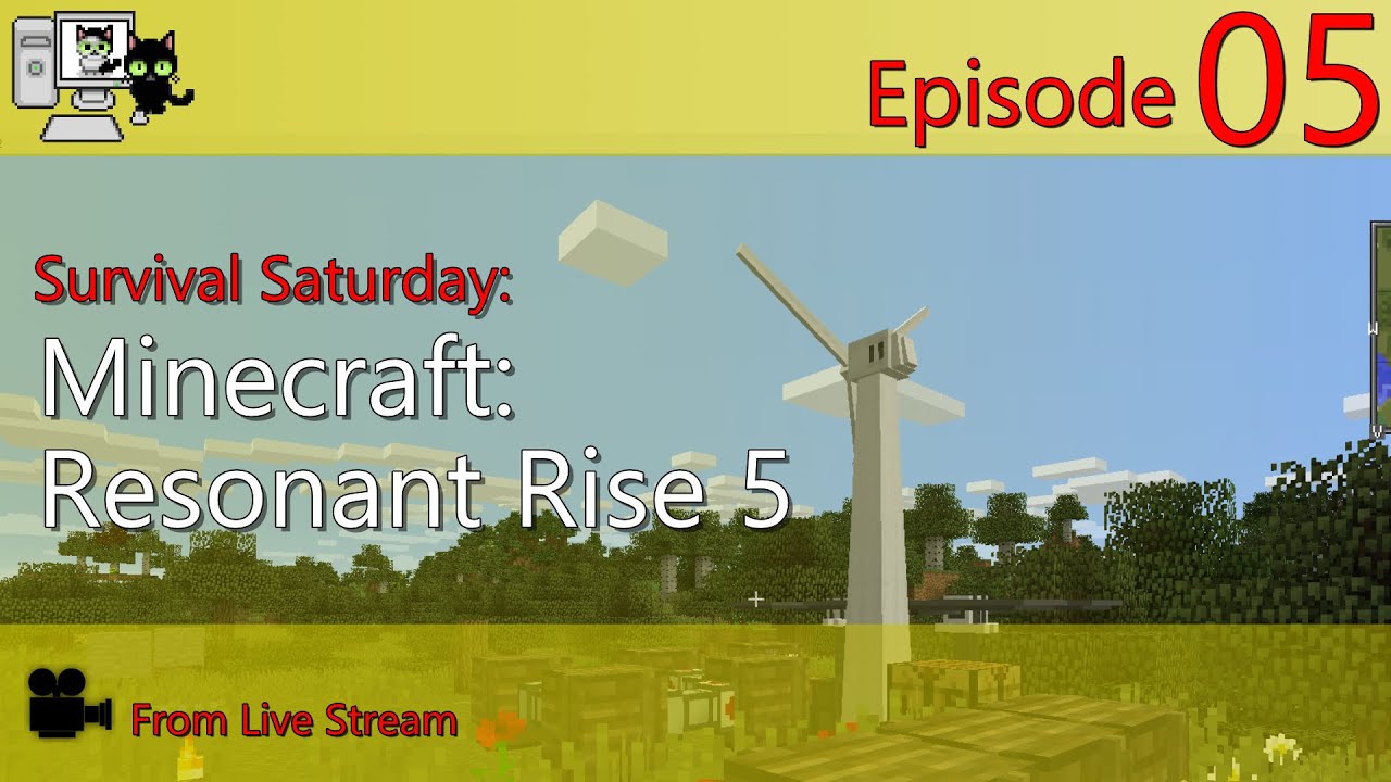 Survival Saturday - Minecraft Resonant Rise 5 - Episode 05 (Live Stream)