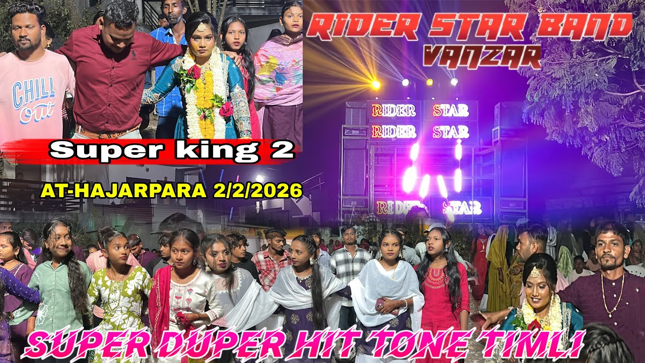Super king 2 😍Rider star band vanzar Non stop khatali timli song 2/2/2026 At-Hajapara 