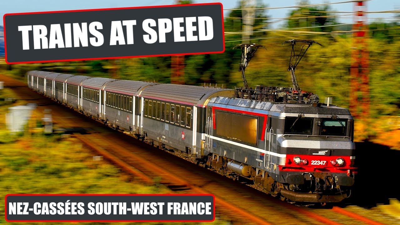 4K Trains At Speed - French South-West BB 22000 Train Compilation