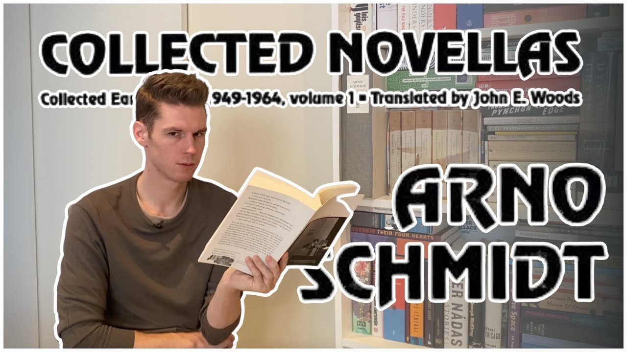 Arno Schmidt Volume 1: Collected Novellas