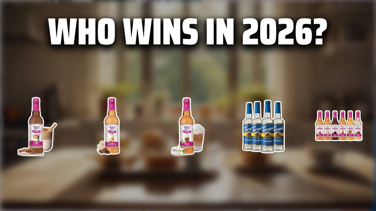 The Top 5 Best Sugar Free Syrup in 2026 - Must Watch Before Buying!