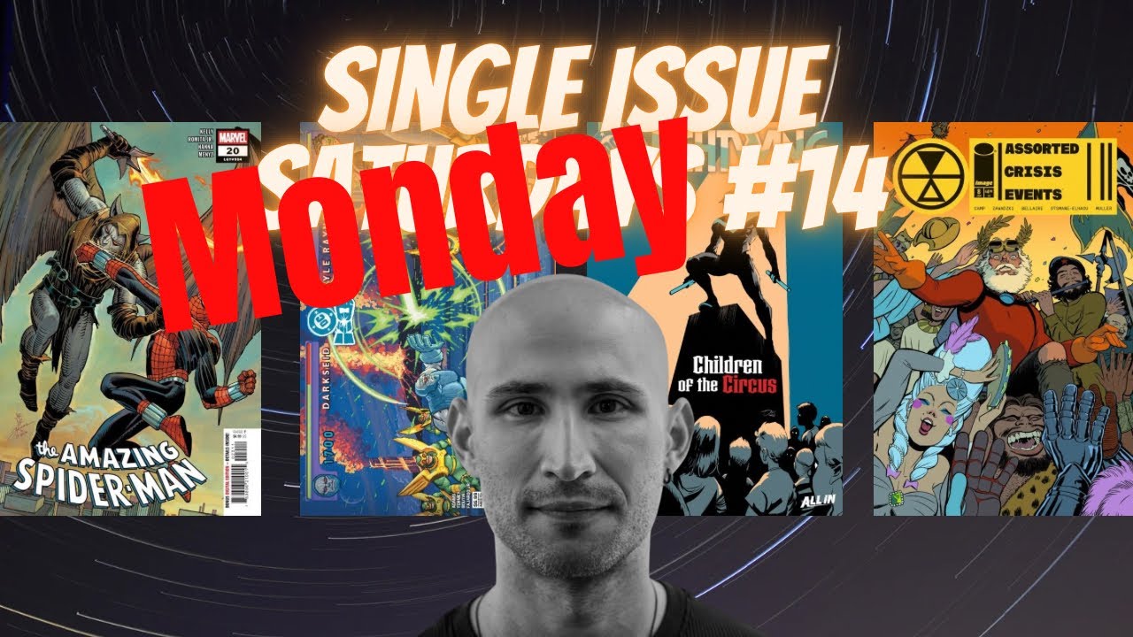 Single Issue Saturdays (on a MONDAY) | Episode #14 | Assorted Crisis Events might be GOATed already