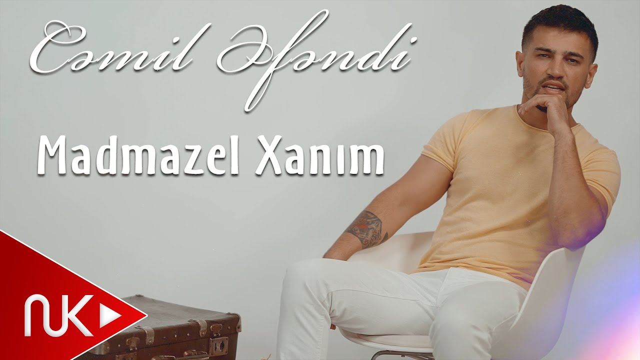 Cemil Efendi - Madmazel xanim 2022 (Yeni Klip)