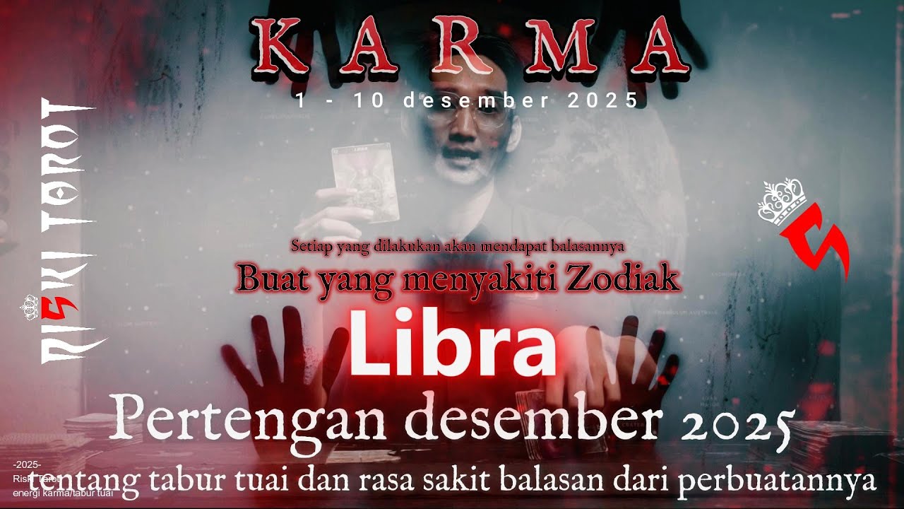 KARMA,TABUR TUAI buat seseorang yang udah menyakiti zodiak Libra di pertengahan desember 2025