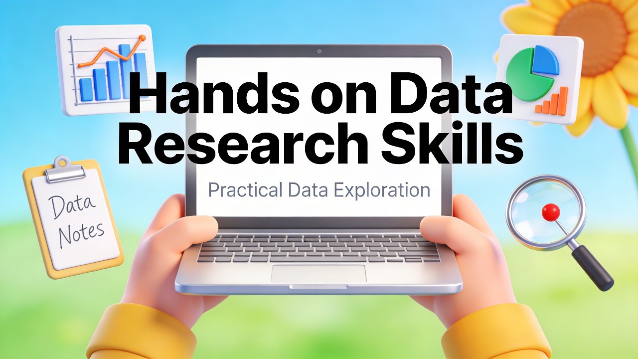 Hands-On Data Research Skills: What You Need to Succeed (13 Minutes)