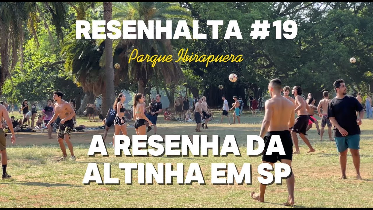A RESENHA DA ALTINHA EM SP - RESENHALTA #19