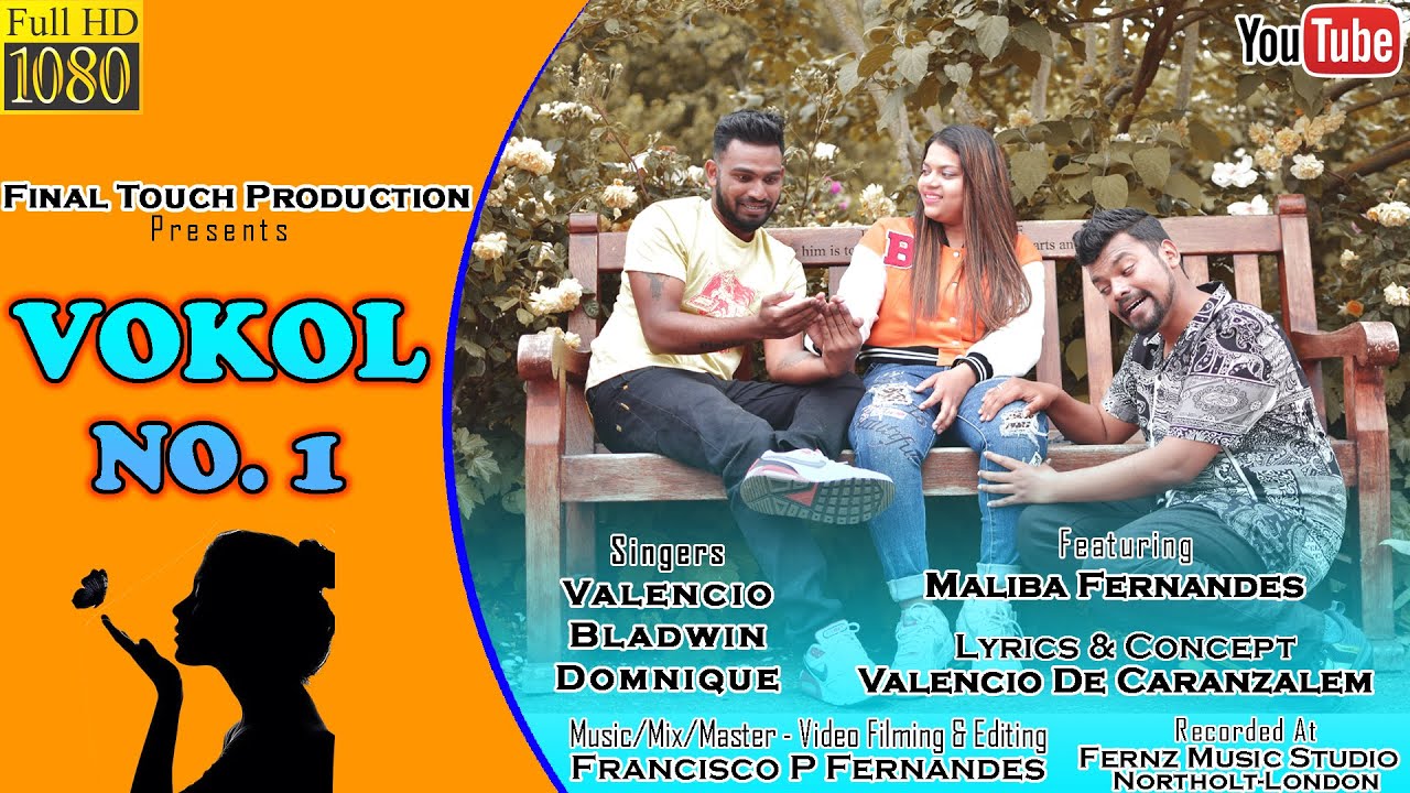 NEW KONKANI SONG 2022 | VOKOL NO.1 Valencio de Caranzalem & Bladwin D'silva | Maliba Fernandes