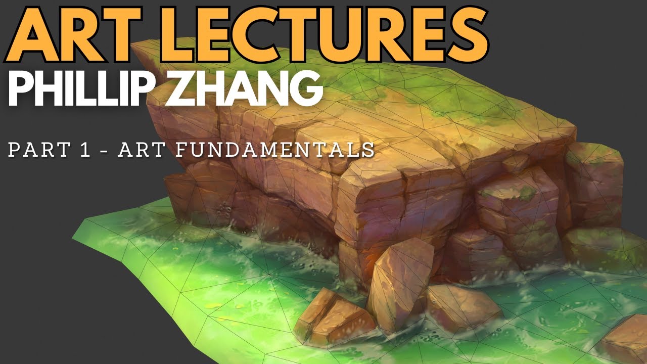 Art Lectures with Phillip Zhang - Art Fundamentals