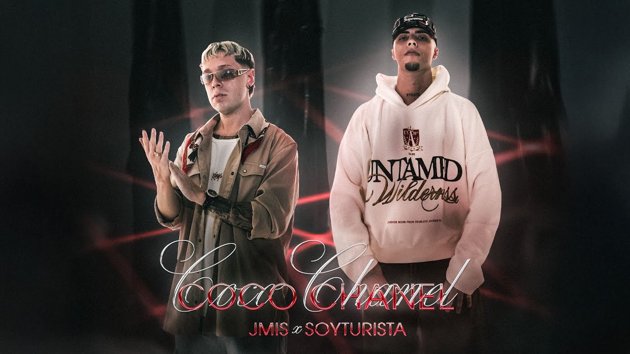 JMIS x SOYTURISTA - Coco Chanel (Video Oficial)