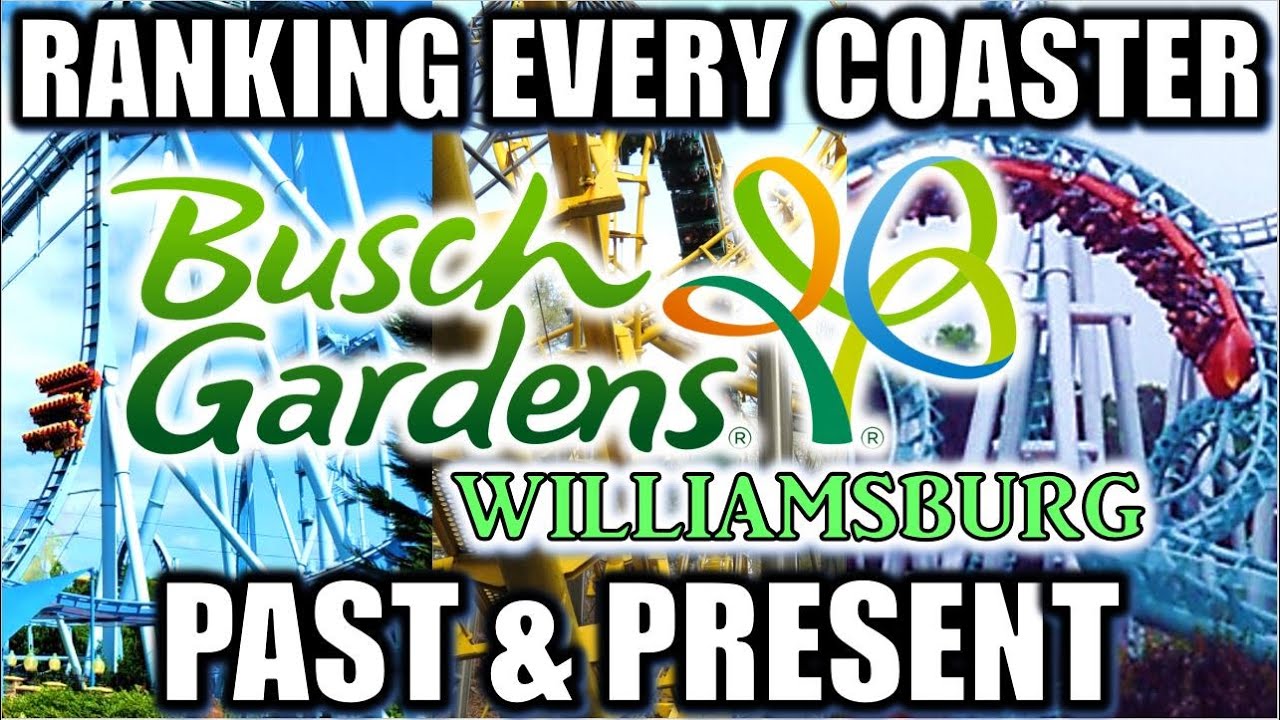 Ranking Every Coaster EVER at Busch Gardens Williamsburg - Past & Present