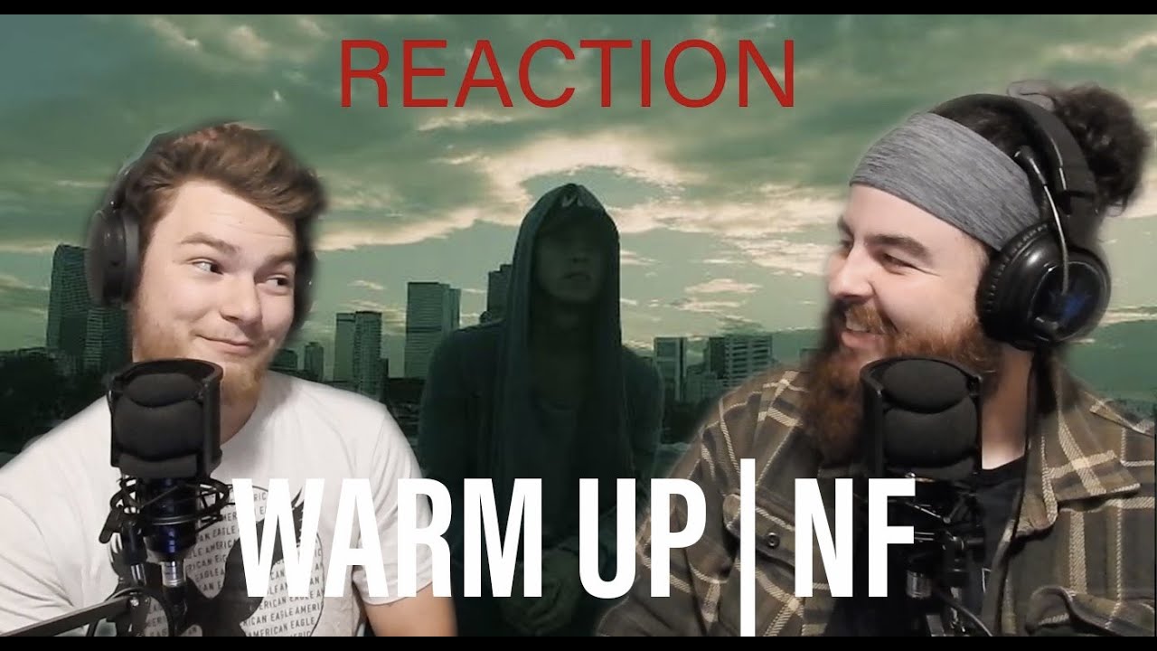 Warm up | NF (First Reaction) NATES FINNA CHANGE THE GAME