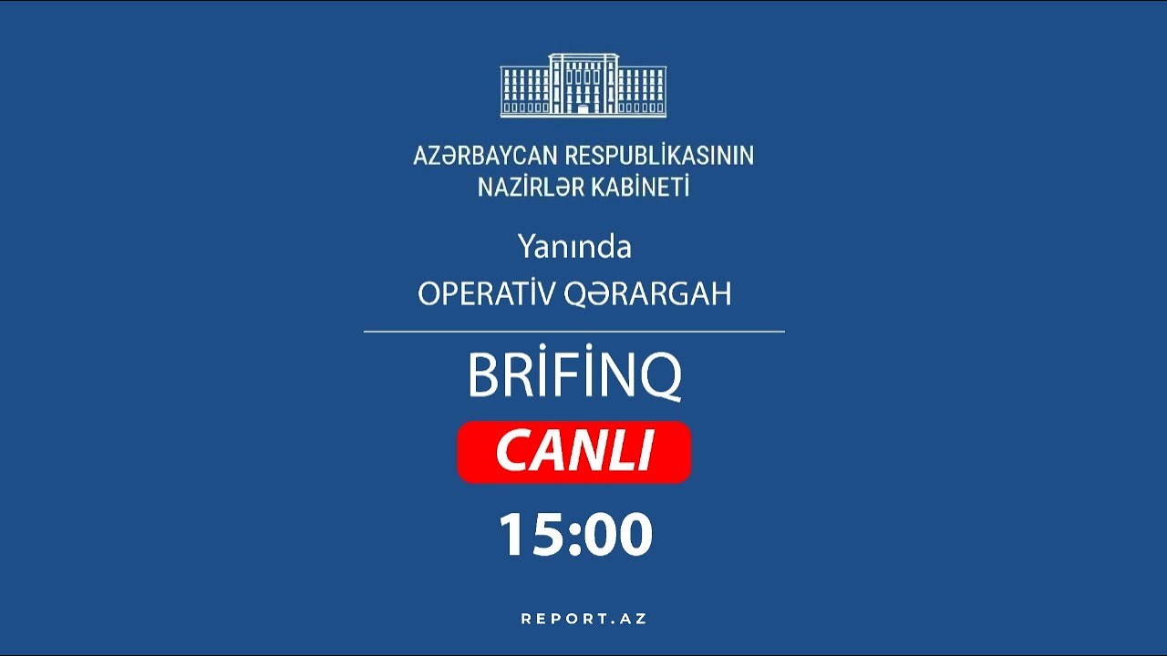 Operativ Qərargahın brifinqi