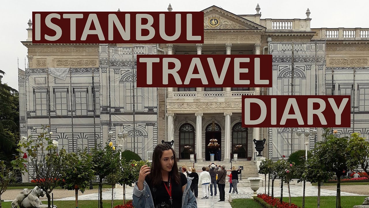 TRAVEL DIARY l Istanbul, Turkey