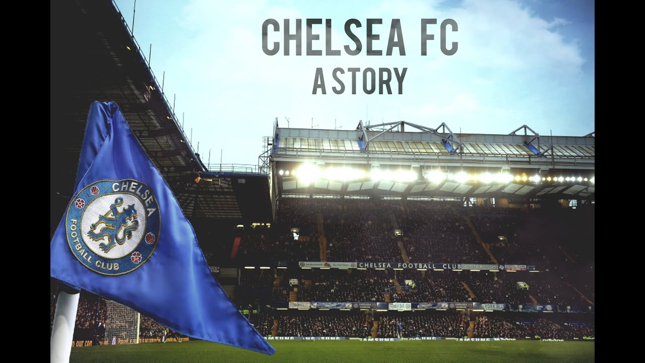 Chelsea FC - A Story
