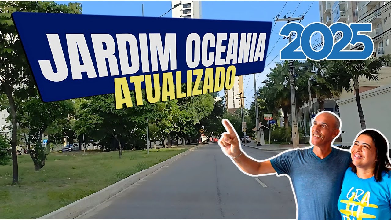 JARDIM OCEANIA 2025: O Bairro que MAIS VALORIZOU em João Pessoa!