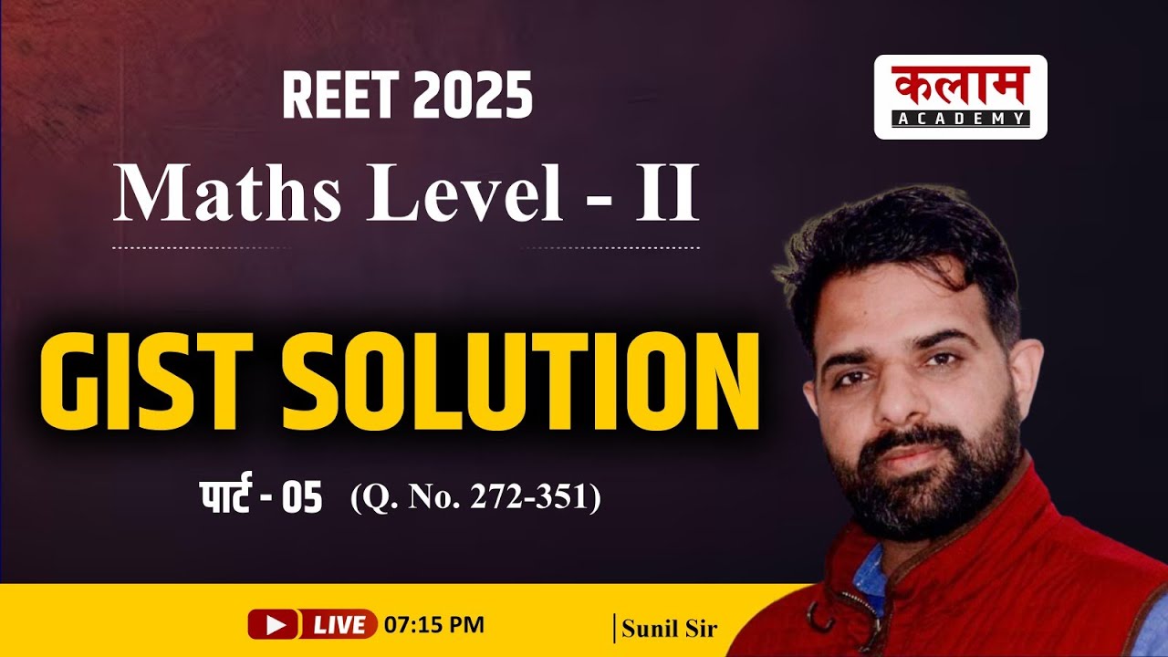 REET 2025 Level 2 | Kalam Gist Solution Part-5 | Maths |by Sunial sir