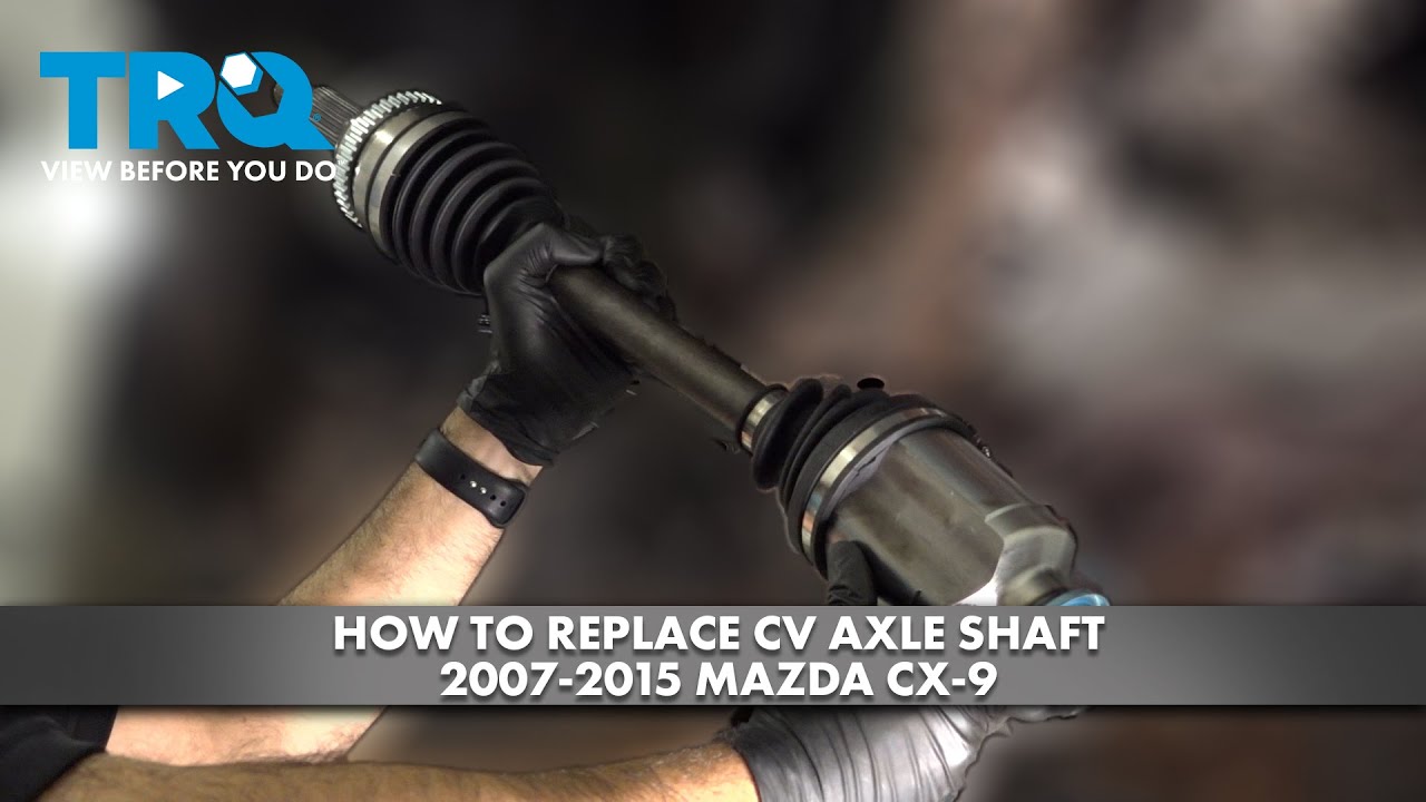Как заменить полуось привода карданного вала Mazda CX-9 2007-2015 гг.