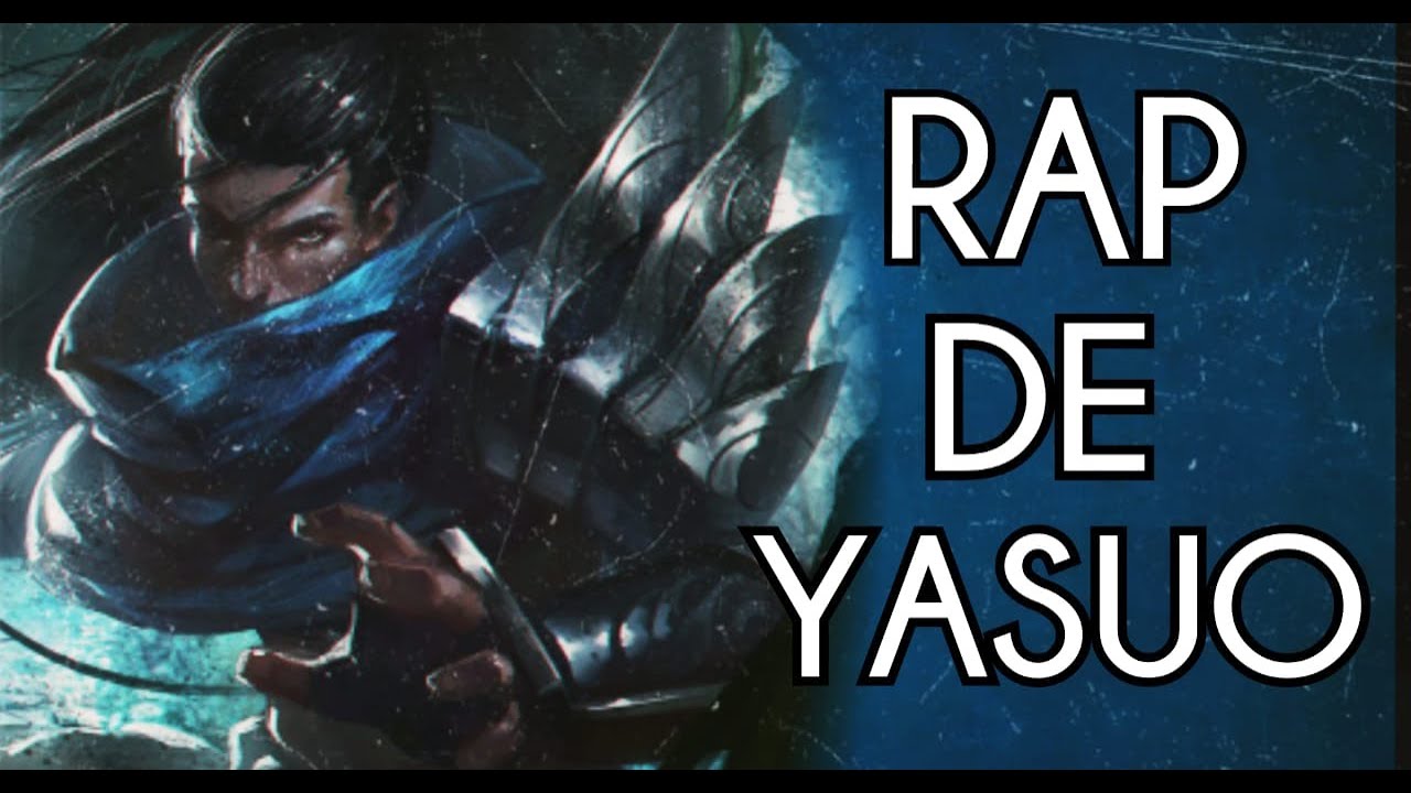 Rap LoL / Yasuo / GabyRG