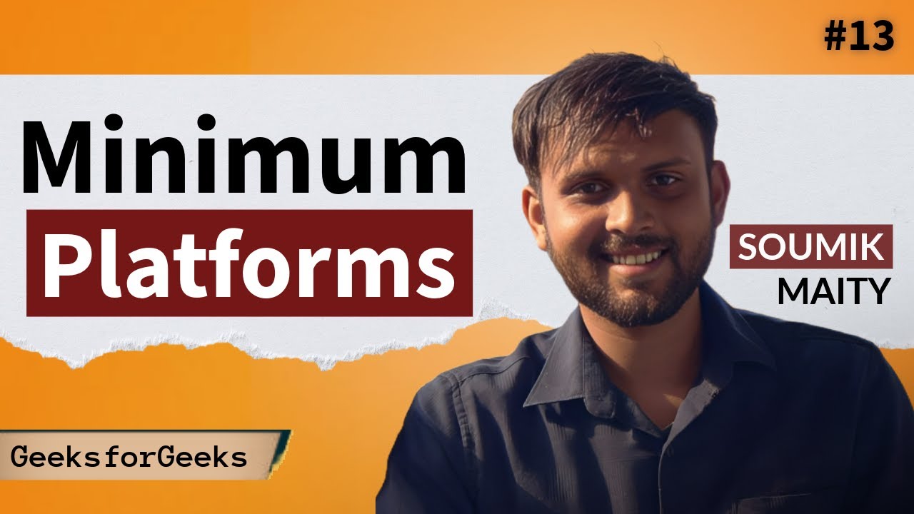 Minimum Platforms | Max Platforms | GFG